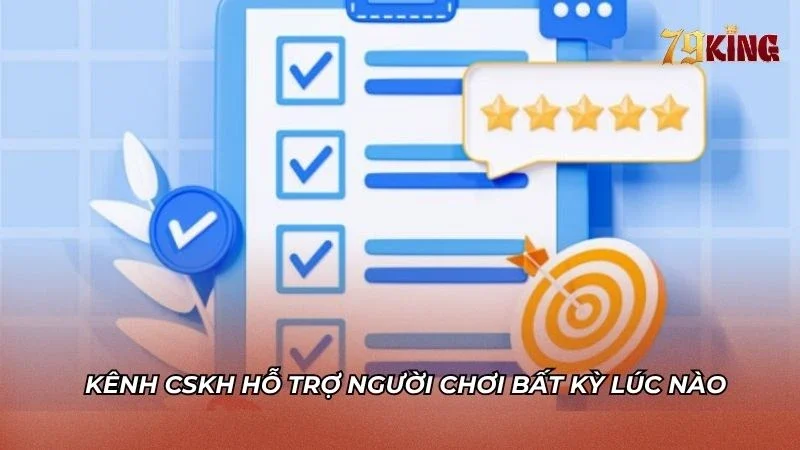 Cam kết hỗ trợ người chơi bất kỳ lúc nào cần thiết