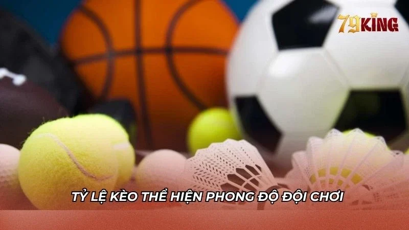 Tỷ lệ kèo sảnh CR thể hiện phong độ đội chơi